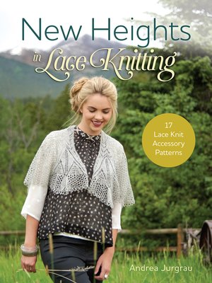 cover image of New Heights In Lace Knitting